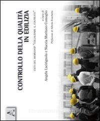 Controllo della qualità in edilizia. Esiti del workshop «Collaudare il costruito».pdf
