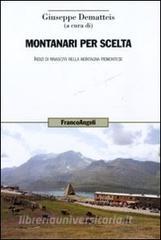 Montanari per scelta. Indizi di rinascita nella montagna piemontese.pdf