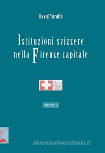 Istituzioni svizzere nella Firenze capitale.pdf