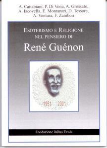 Esoterismo e religione nel pensiero di René Guenon. Atti del Convegno (Roma).pdf