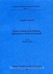 Scritti e lezioni di archivistica, diplomatica e storia istituzionale.pdf