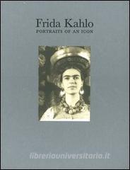 Frida Kahlo. Portraits of an icon.pdf