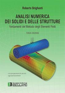Analisi numerica dei solidi e delle strutture. Fondamenti del metodo degli elementi finiti.pdf
