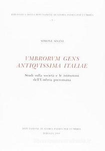 Umbrorum gens antiquissima Italiae. Studi sulla società e le istituzioni dellUmbria preromana.pdf