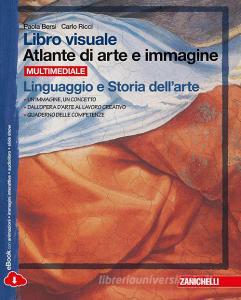 Libro visuale atlante di arte e immagine. Linguaggio e storia dellarte. Per la Scuola media. Con e-book. Con espansione online.pdf