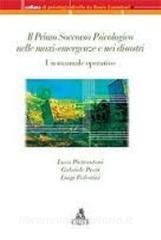 Il primo soccorso psicologico nella maxi-emergenze e nei disastri. Un manuale operativo.pdf