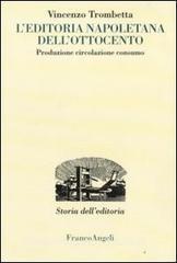 L editoria napoletana dellOttocento. Produzione, circolazione, consumo.pdf