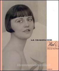 La Trieste dei Wulz. Volti di una storia. Fotografie (1860-1980). Ediz. illustrata.pdf
