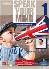 Speak your mind. Students book-Workbook-MyEnglishLab. Per le Scuole superiori. Con CD Audio. Con espansione online vol.1.pdf