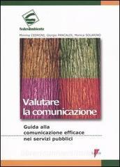 Valutare la comunicazione. Guida alla comunicazione efficace nei servizi pubblici.pdf