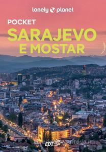 Ebook Sarajevo e Mostar Pocket di Annalisa Bruni edito da EDT