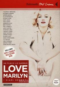 Love, Marilyn. I diari segreti. DVD. Con libro.pdf