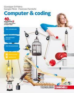 Computer & coding. Per la Scuola media. Con aggiornamento online.pdf
