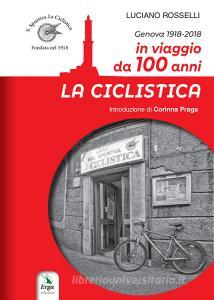 La ciclistica. In viaggio da 100 anni.pdf