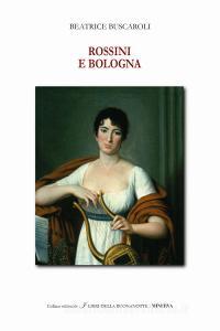Rossini e Bologna. Ediz. italiana e inglese.pdf