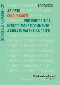 Ebook Cinque canti. Ediz. critica di Ludovico Ariosto edito da libreriauniversitaria.it