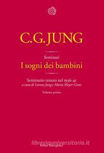I sogni dei bambini. Seminario tenuto nel 1936-41 vol.1.pdf