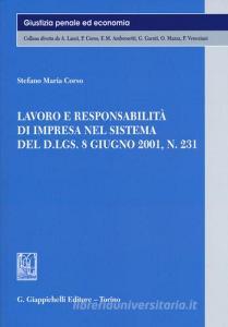 Lavoro e responsabilità di impresa nel sistema del D.LGS. 8 giugno 2001, n. 231.pdf