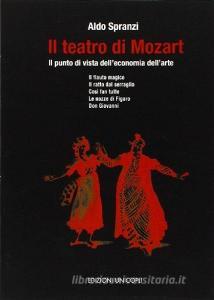 Il Teatro di Mozart. Il punto di vista delleconomia dellarte.pdf