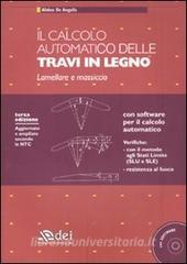 Il calcolo automatico delle travi in legno. Lamellare e massiccio. Con CD-ROM.pdf