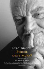 Ebook Perché avete paura? di Bianchi Enzo edito da Mondadori