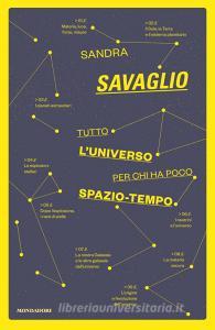 Ebook Tutto l'universo per chi ha poco spazio tempo di Savaglio Sandra edito da Mondadori