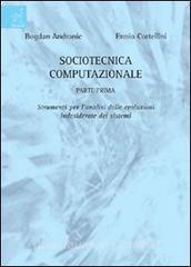 Sociotecnica computazionale. Strumenti per lanalisi delle evoluzioni indesiderate dei sistemi.pdf