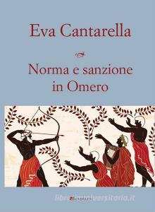Ebook Norma e sanzione in Omero di Eva Cantarella edito da Inschibboleth Edizioni