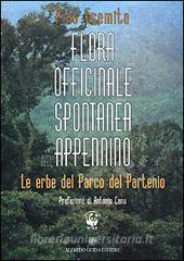 Flora officinale spontanea dellAppennino. Le erbe del parco del Partenio.pdf