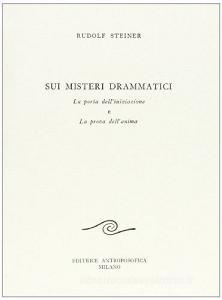 Sui misteri drammatici. La porta delliniziazione e la prova dellanima.pdf