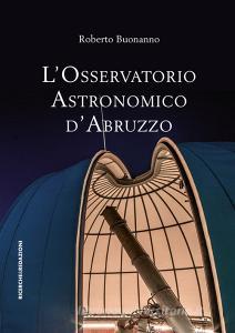 L osservatorio astronomico dAbruzzo.pdf