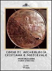 Corso di archeologia cristiana e medievale. Appunti dalle lezioni.pdf