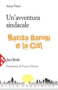Ebook Un' avventura sindacale di Anna Vinci edito da Jaca Book