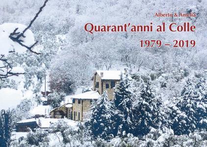 Quarantanni al Colle (1979-2019). Ediz. illustrata.pdf