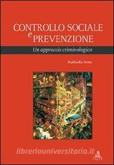 Controllo sociale e prevenzione. Un approccio criminologico.pdf