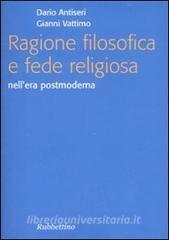 Ragione filosofica e fede religiosa nellera postmoderna.pdf