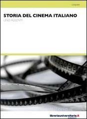 Ebook Storia del cinema italiano di Lino Aulenti edito da libreriauniversitaria.it