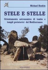 Stele e stelle. Orientamento astronomico di tombe e templi preistorici del Mediterraneo.pdf
