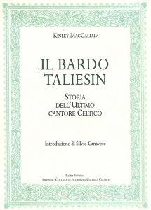 Il bardo Taliesin. Storia dellultimo cantore celtico.pdf