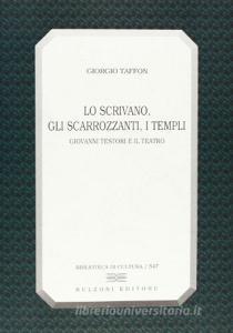 Lo scrivano, gli scarrozzanti, i templi. Giovanni Testori e il teatro.pdf