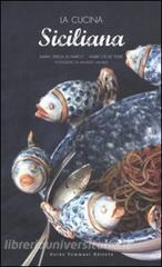 La cucina siciliana. Ediz. illustrata.pdf