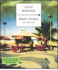 Mistic Turistic. Cibo, viaggi e miraggi.pdf