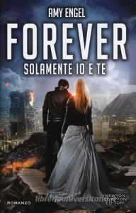 Solamente io e te. Forever. The Ivy series. Ediz. illustrata.pdf
