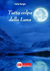 Tutta colpa della luna.pdf