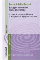 Le voci della Gestalt. Sviluppi e innovazioni di una psicoterapia.pdf