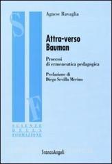 Attraverso Bauman. Processi di ermeneutica pedagogica.pdf
