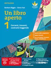 Un libro aperto. Cercarsi, trovarsi, costruirsi leggendo. Con Bussola delle competenze, Quaderno delle competenze, Il mito e lepica con il teatro antico. Per la Scuola vol.1.pdf