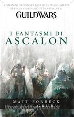 Guild wars. I fantasmi di Ascalon.pdf