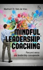 Mindful leardeship coaching. Percorsi verso una leadership consapevole.pdf