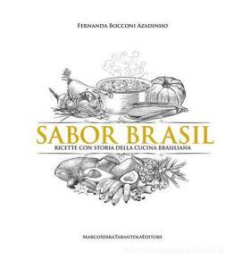 Sabor Brasil. Ricette e racconti della tradizione culinaria brasiliana.pdf